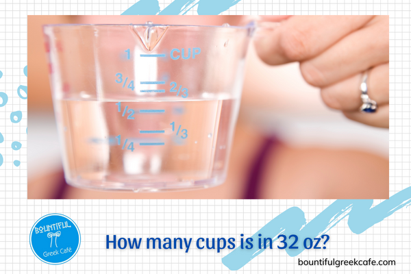 How many cups is in 32 oz?